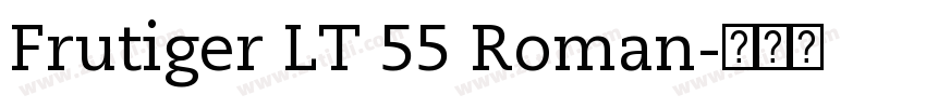 Frutiger LT 55 Roman字体转换
